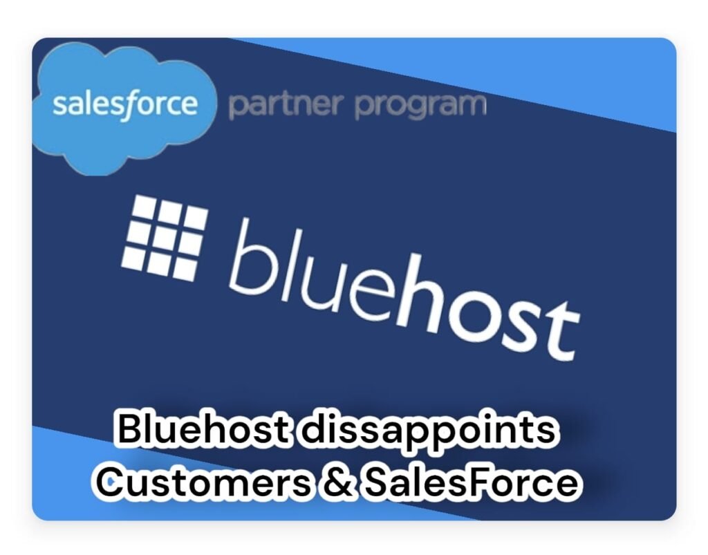 Bluehost Reported Down During Partner Approvals for Salesforce Program