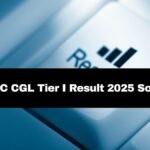 SSC CGL Tier I Result 2025 Anytime Soon Details Here - The India Wire